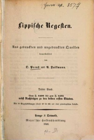 Lippische Regesten : aus gedruckten und ungedruckten Quellen bearbeitet von O. Preuss und A. Falkmann. 3