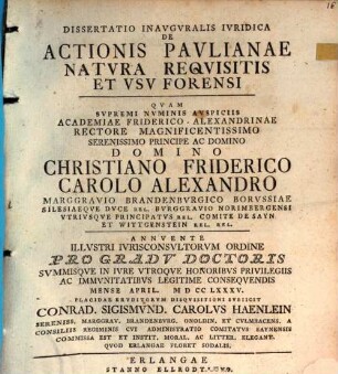 Dissertatio inauguralis iuridica de actionis Paulianae natura, requisitis et usu forensi