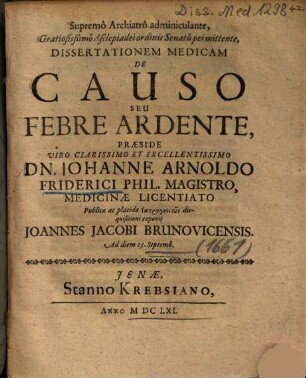 Dissertationem Medicam De Causo Seu Febre Ardente