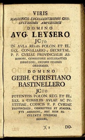 Viris Magnificis Excellentissimis Consultissimis Amplissimis Domino Aug. Leysero.