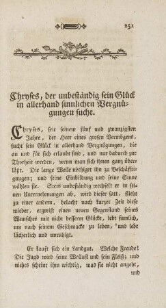 Chryses, der unbeständig sein Glück in allerhand sinnlichen Vergnügungen sucht