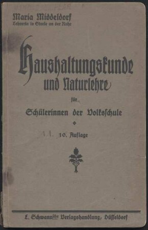 Haushaltungskunde und Naturlehre für Schülerinnen der Volksschule Schulbuch