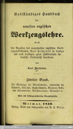 2: Die Werkzeuge der Metallarbeiter, namentlich der Schmiede, Schlosser, Kupferschmiede, Klempner, Gold- und Silberarbeiter, Maschinenbauer, Uhrmacher : mit 59 lithogr. Quarttafeln