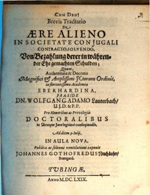 Brevis Tractatio De Aere Alieno In Societate Coniugali Contracto, Solvendo : = Von Bezahlung derer in währender Ehe gemachten Schulden
