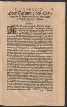Confessio Oder Bekentnis des Glaubens/ etlicher Fürsten und Stedte/ uberantwortet Keyserlicher Mayestat zu Ausgburg. Anno M. D. XXX.