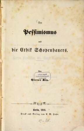 Der Pessimismus und die Ethik Schopenhauers