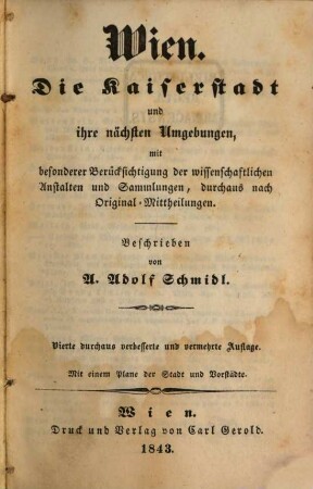 Wien : Die Kaiserstadt und ihre nächsten Umgebungen
