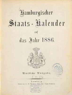 Hamburgischer Staats-Kalender : auf das Jahr .... 1886
