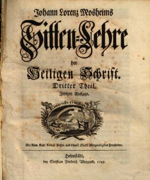 Johann Lorenz Mosheims Sitten-Lehre Der Heiligen Schrift, 3