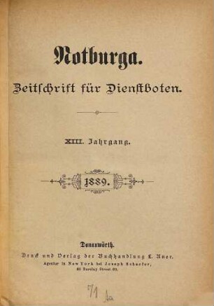 Notburga. Wochenausgabe : illustrierte Zeitschrift für katholische Mädchen. 13. 1889