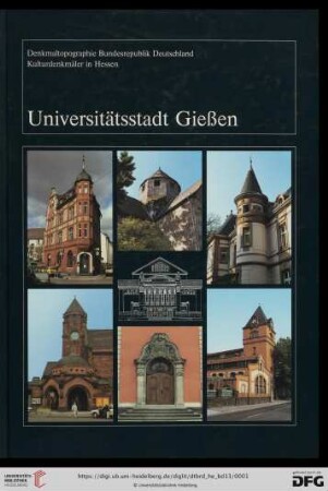 Denkmaltopographie Bundesrepublik Deutschland: Baudenkmale in Hessen: Universitätsstadt Gießen
