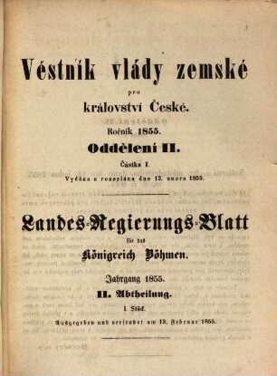 Věstník vlády zemské pro Království české = Landes-Regierungs-Blatt für das Königreich Böhmen, 1855, Abt. 2 = Stück. 1 - 19