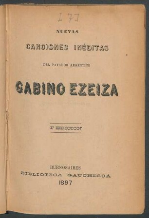 Nuevas canciones inéditas del payador argentino Gabino Ezeiza