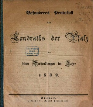 Besonderes Protokoll des Landrathes der Pfalz für die Jahre .... 1839