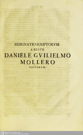 Designatio Scriptorum A Beato Daniele Guilielmo Mollero Editorum