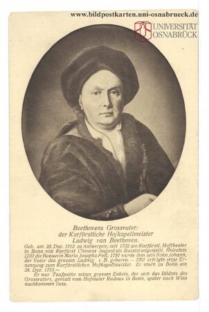 Beethovens Grossvater: der kurfürstliche Hofkapellmeister Ludwig van Beethoven