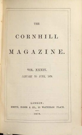 The Cornhill magazine, 39. 1879