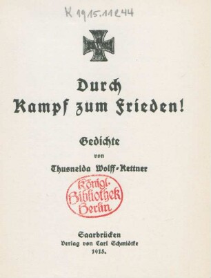 Durch Kampf zum Frieden! : Gedichte