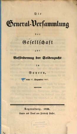 Die General-Versammlung der Gesellschaft zur Beförderung der Seidenzucht in Bayern. 1837