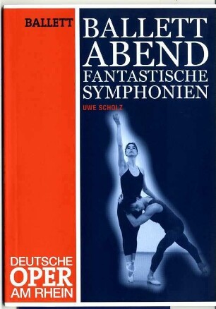 Ballettabend Fantastische Symphonien