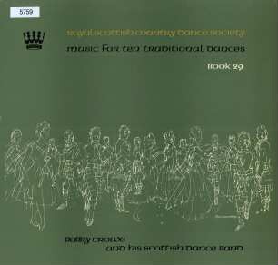 Music for Twelve Traditional Dances. Book 29. Bobby Crowe and his Scottish Dance Band