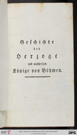 Geschichte der Herzoge und nachherigen Könige von Böhmen