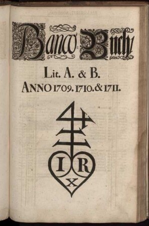 Banco-Buch, Lit. A. & B. Anno 1709. 1710. & 1711.