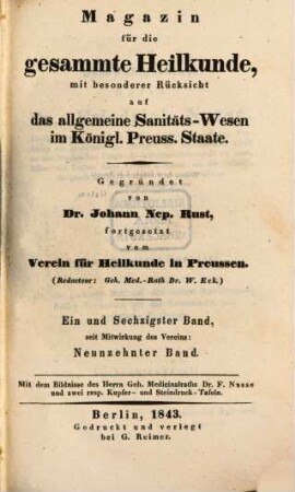 Magazin für die gesammte Heilkunde : mit besonderer Beziehung auf d. allgemeine Sanitäts-Wesen im königl. preußischen Staate. 61 = Bd. 19. 1843