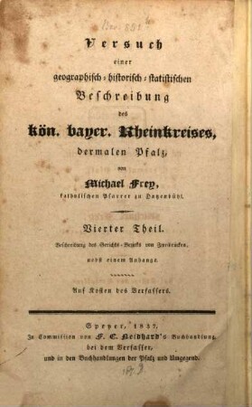 Versuch einer geographisch-historisch-statistischen Beschreibung des Gerichts-Bezirkes von Zweibrücken im königl. bayer. Rheinkreise, dermalen Pfalz : nebst einem Anhange