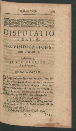 Disputatio Tertia. De Vindicationibus praetoriis. Respondente Justo Rupelio