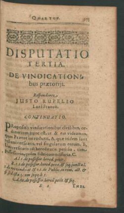 Disputatio Tertia. De Vindicationibus praetoriis. Respondente Justo Rupelio