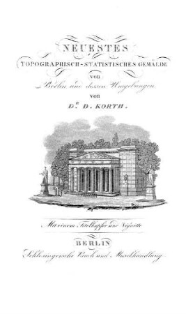Neuestes topographisch-statistisches Gemälde von Berlin und dessen Umgebungen