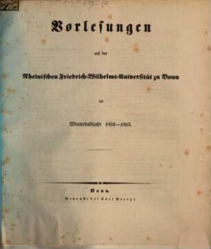 Vorlesungsverzeichnis für das .... 1852/53. WH
