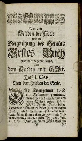 Von dem Frieden der Seele und der Vergnügung des Gemüts. [Erster Theil.]