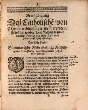 Catholisches, von Christo rechtmessiger Weiß ererbtes Fisch-Netz, welches Jac. Reihing in seiner Netz-Predig ... vieler Riß ... beschuldigt: an jetzo ... verthädiget