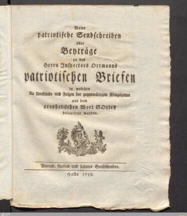 Viertes, fünftes und sechstes Sendschreiben.