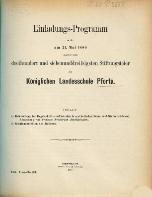 Einladungs-Programm zu der am ... stattfindenden ... Stiftungsfeier der Königlichen Landesschule Pforta. 1879/80