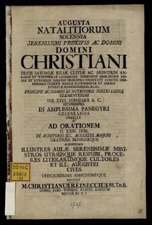 Augusta Natalitiorum Solennia Serenissimi Principis Ac Domini Domini Christiani Ducis Saxoniæ Juliæ Cliviæ Ac Montium ... Die XXIII. Februarii ...