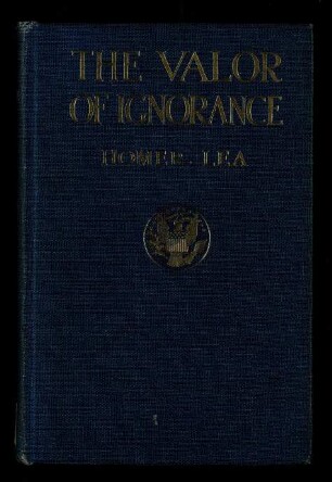 The valor of ignorance