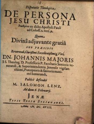 Disputatio Theologica De Persona Jesu Christi theanthropu ex dicto Apostoli Pauli ad Coloss. 2. vers. 9.