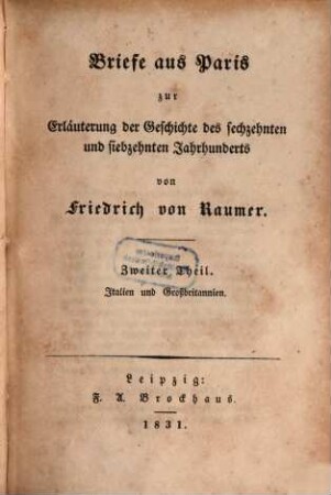 Briefe aus Paris zur Erläuterung der Geschichte des 16. u. 17. Jahrhunderts : mit 8 lithographischen Tafeln, 2 (1831)