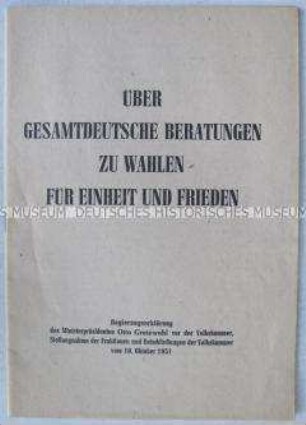 Sonderdruck mit Stellungnahmen der Regierung Grotewohl und der Volkskammer über gesamtdeutsche Beratungen und Wahlen
