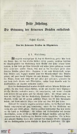 Dritte Abtheilung: Die Erbauung der steinernen Brücken enthaltend
