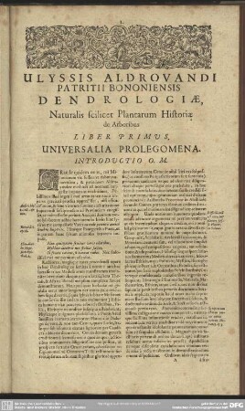 Ulyssis Aldrovandi Patritii Bononiensis Dendrologiae, Naturalis scilicet Plantarum Historiae de Arboribus Liber Primus