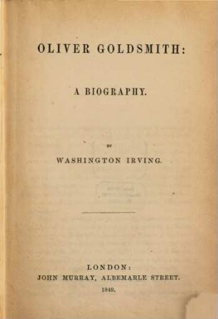 Oliver Goldsmith: a Biography