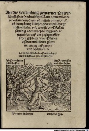 An die Versamlung gemayner Pawerschafft, so in Hochteutscher Nation und vil anderer Ort mit empörung unn auffrur entstanden etc.