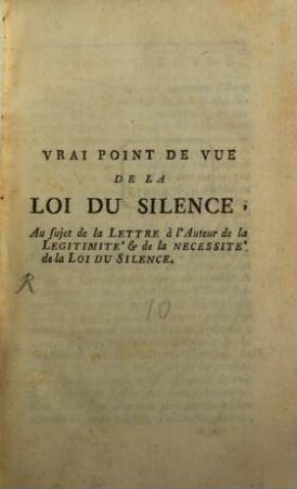 Vrai Point De Vue De La Loi Du Silence : Au sujet de la Lettre à l'Auteur de la Legitimite' & de la Necessite' de la Loi Du Silence