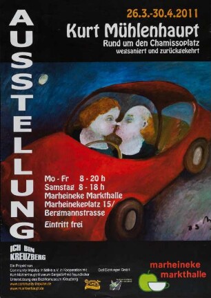 Ausstellungsplakat "Rund um den Chamissoplatz, wegsaniert und zurückgekehrt" des Künstlers Curt Mühlenhaupt, 2011