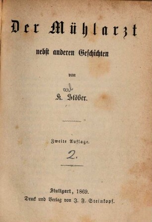 Der Mühlarzt nebst andern Geschichten von K. Stöber