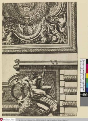 [Oben eine Deckendekoration, unten eine Türdekoration mit einem Flussgott mir Ruder; En haut, projet de quart de plafond, en bas, projet alternatif de couronnements de porte, avec un dieu fleuve]
